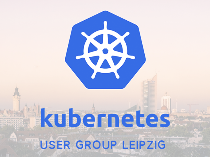 Kubernetes User Group Leipzig